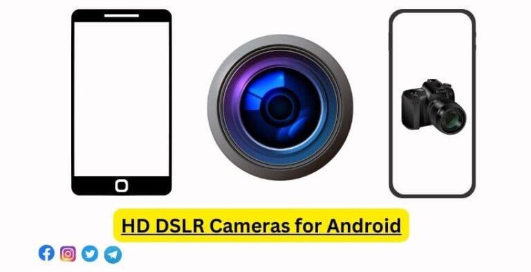 HD DSLR Cameras for Android