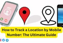 How to Track a Location by Mobile Number: The Ultimate Guide How to Track a Location by Mobile Number The Ultimate Guide